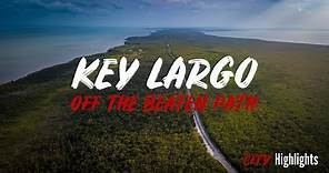 Key Largo - Off the Beaten Path | City Highlights