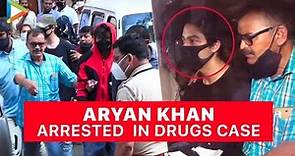 Shah Rukh Khan's son Aryan Khan arrested in drugs case
