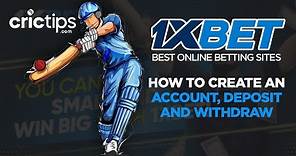1XBet - How to Bet on 1XBet Guide India (Open Account, Deposit and Withdraw) Tutorial
