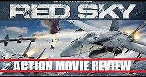 RED SKY ( 2014 Bill Pullman ) aka KEROSENE COWBOYS Top Gun Style Action Movie Review