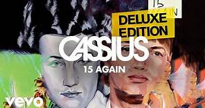 Cassius - 15 Again (Official Audio)
