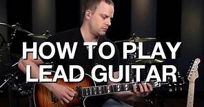 Learn How To Play Lead Guitar - Lead Guitar Lesson #1