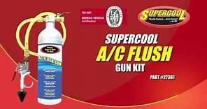 Supercool A/C Flush Gun Kit #27361