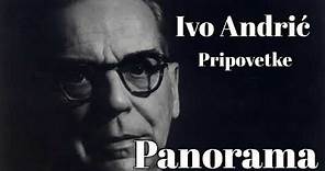 Ivo Andrić, Pripovetke, Panorama