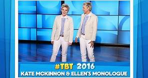 #TBT to Ellen & Kate McKinnon's Monologue