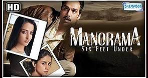 Manorama Six Feet Under {HD} - Abhay Deol - Gul Panag - Raima Sen - Hindi Full Movie