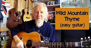 Wild Mountain Thyme (easy guitar lesson)