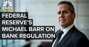 Federal Reserve Vice Chair for Supervision Michael Barr speaks on bank regulation — 1/19/2024