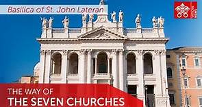 4. The Seven Churches - A Classical Roman Pilgrimage: Basilica of Saint John Lateran