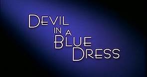 Le Diable En Robe Bleue (Devil In A Blue Dress) - Bande Annonce (VOST)