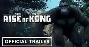 Skull Island: Rise of Kong - Official Launch Trailer