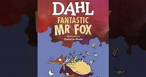 Fantastic Mr Fox by Roald Dahl: Chapter 1 - 5 (Read by Gary Amos)