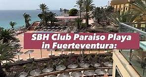 SBH Club Paraiso Playa Fuerteventura
