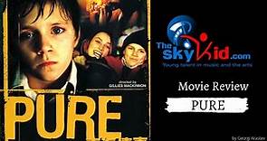 Pure (2002) - Movie Review
