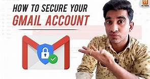 How to secure your Gmail account | कैसे करें अपने Gmail अकाउंट को सुरक्षित? Tips and Tricks