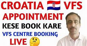 Croatia VFS Appointment kudh Se kese Book kare| क्रोएशिया VFS APPOINTMENT SLOT बुक कैसे करें |