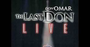15.Don Omar - The Last Don (Live) Intocable_Entre Tú y Yo
