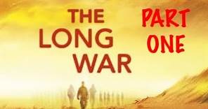 Terry Pratchett/ Stephen Baxter. THE LONG WAR. (Part One) (Audiobook)