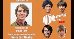 #11-Reflections of PETER TORK -The Life Of A Very Smart Monkee, featuring JAMES LEE STANLEY