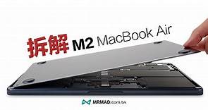 M2 MacBook Air 拆解總結：一台少了散熱器超輕薄筆電 - 瘋先生