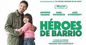 TRÁILER CORTO - HEROES DE BARRIO