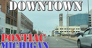 Pontiac - Michigan - 4K Downtown Drive