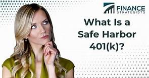 Safe Harbor 401(k) Plan | Definition, How to Set Up, Pros & Cons