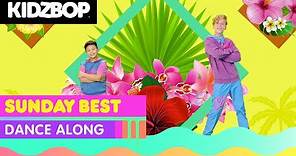 KIDZ BOP Kids - Sunday Best (Dance Along) [KIDZ BOP 2021]