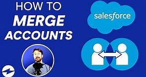 How to Merge Accounts in Salesforce Quick!