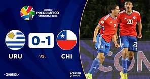URUGUAY vs. CHILE [0-1] | RESUMEN | CONMEBOL PREOLÍMPICO | FASE PRELIMINAR