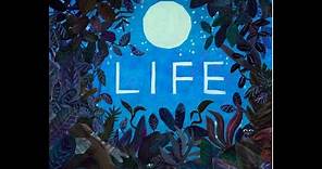 Life Written by Cynthia Rylant, Ilustrated by Brendan Wenzel