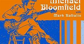Michael Bloomfield with Mark Naftalin - The Record Plant '73