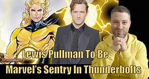 Lewis Pullman To Be Marvel’s Sentry In Thunderbolts