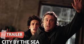 City by the Sea 2002 Trailer | Robert De Niro | James Franco