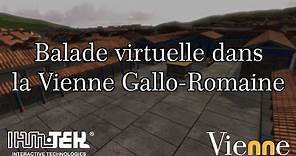 Balade virtuelle dans la Vienne Gallo-Romaine