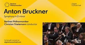Bruckner: Symphony in D minor / Thielemann · Berliner Philharmoniker