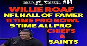 Willie Roaf - NFL Hall Of Famer - 11 Time Pro Bowe - 9 Time All-Pro - Saints & Chiefs MSCS MEDIA #85