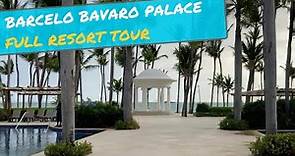 Barcelo Bavaro Palace - Punta Cana ⇛ Full Resort Guided Tour