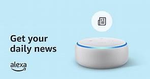 Get your Daily News with Alexa | Amazon Echo
