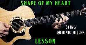 how to play "Shape Of My Heart" on guitar by Sting | guitar lesson tutorial