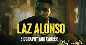 Laz Alonso Biography