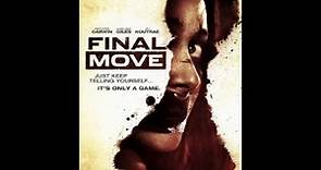 Final Move Official Trailer
