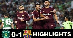 Sporting Lisbon vs Barcelona 0 1 All Goals & Extended Highlights -Champions League 27/09/2017