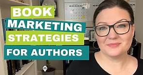 12 Book Marketing Strategies for Authors