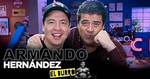 Armando Hernandez, De la CALLE a HOLLYWOOD | Jorge El Burro Van Rankin