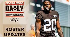 The Latest Updates to the Browns 53-Man Roster | Cleveland Browns Daily