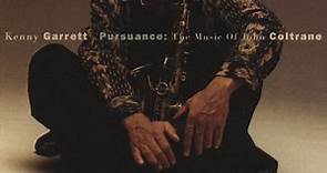 Kenny Garrett - Pursuance: The Music Of John Coltrane