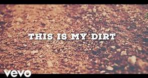 Justin Moore - This Is My Dirt (Lyric Video)