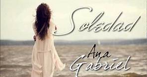 Soledad - Ana Gabriel
