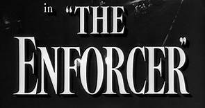 The Enforcer (1951) | FILM NOIR/THRILLER | FULL MOVIE